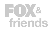 Fox & Friends